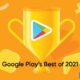 Google Play’s Best of 2021