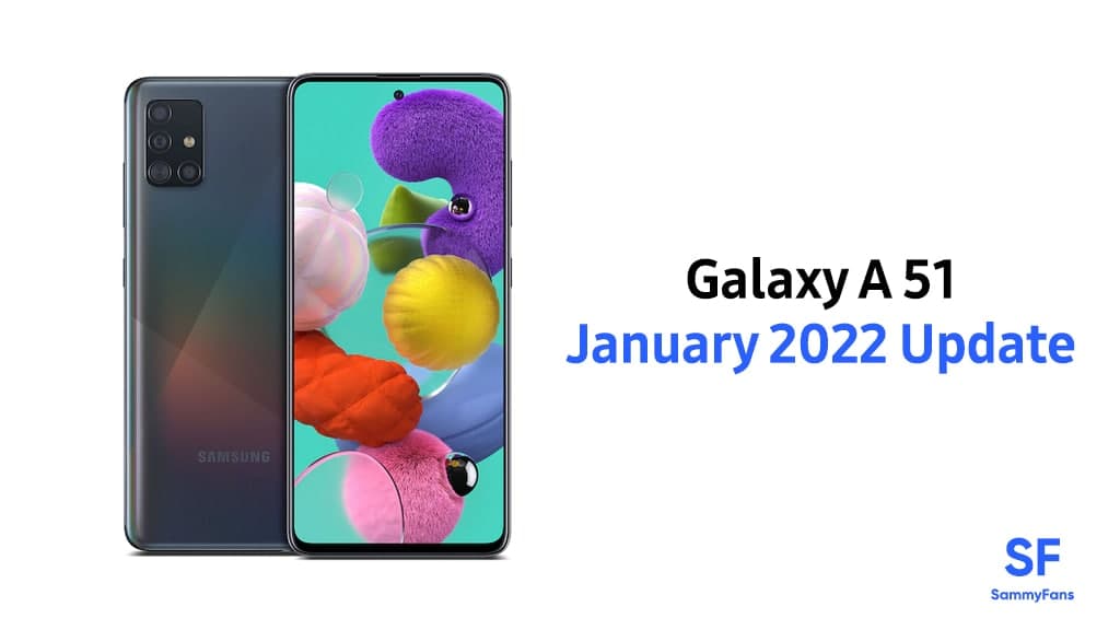 Samsung Galaxy A51 January 2022 Update
