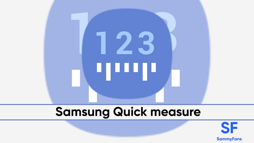 Samsung Quick Measure update