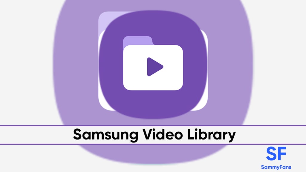 Samsung Video Library update