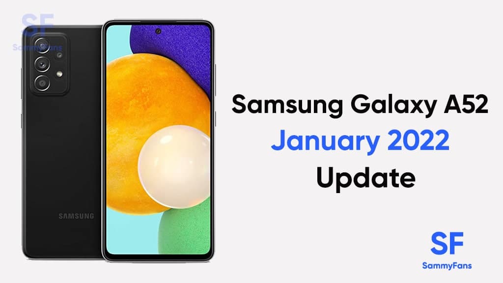 Samsung Galaxy A52 January 2022 update