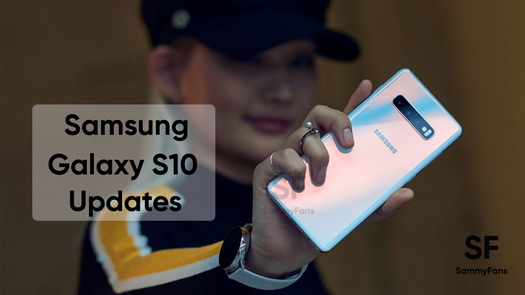Samsung Galaxy S10 Updates