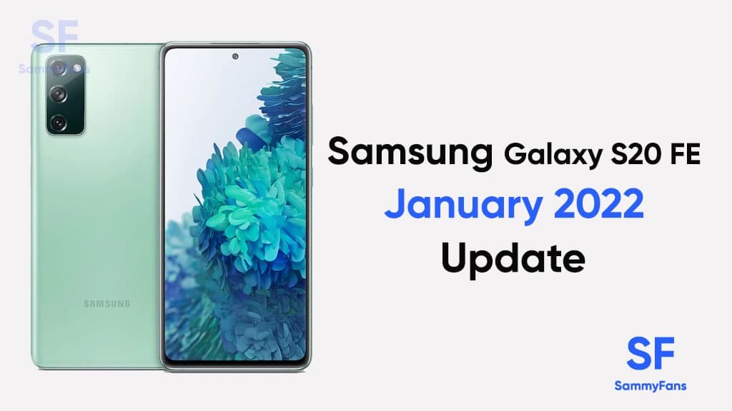 Samsung Galaxy S20 FE January 2022 update