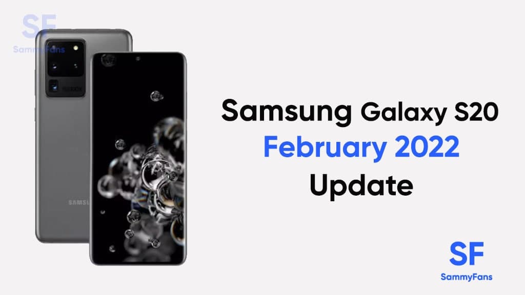Samsung Galaxy S20 February 2022 update
