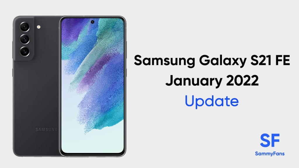 Samsung Galaxy S21 FE January 2022 update