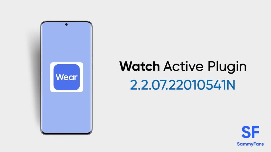 Samsung Watch Active Plugin 2.2.07.22010541N update