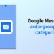 Google Messages auto grouping categories