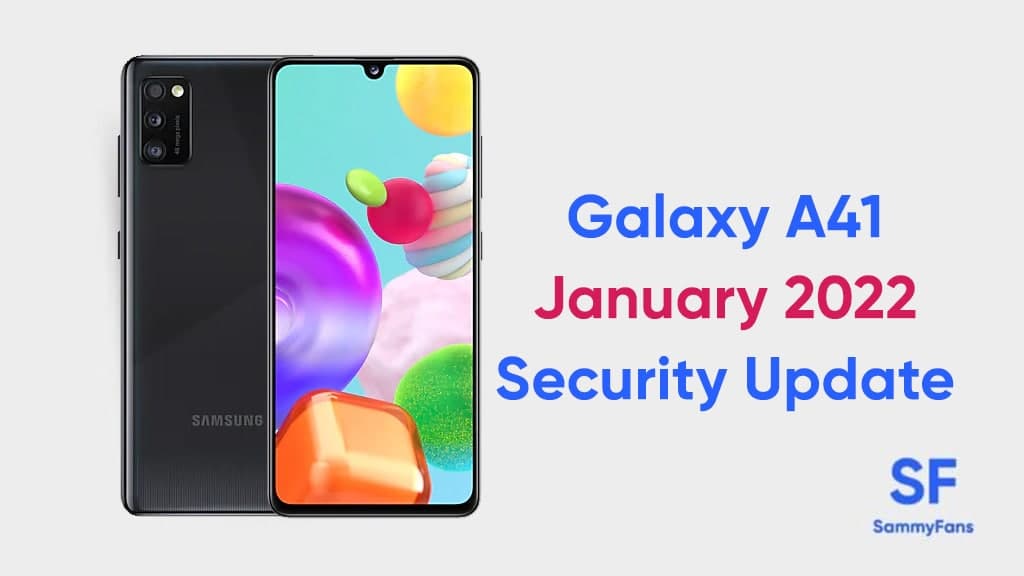 Samsung Galaxy A41 January 2022 update