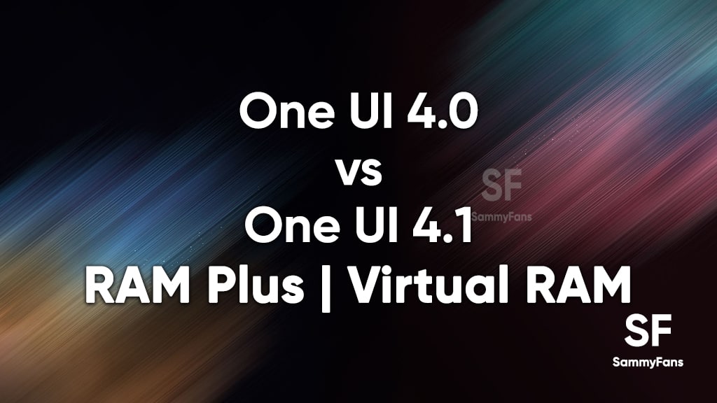 One UI 4.0 vs One UI 4.1 RAM Plus