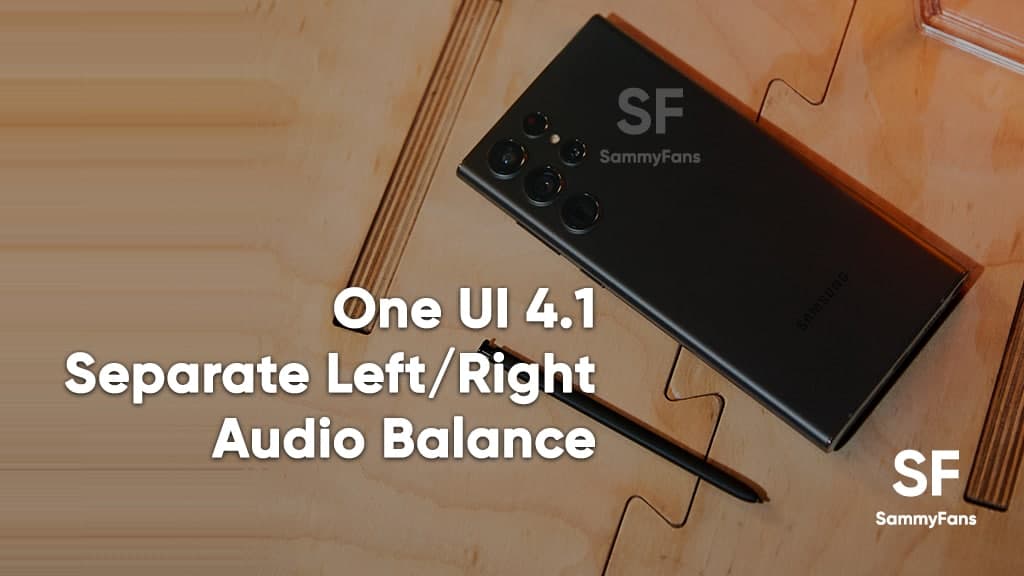 One UI 4.1 Audio Balance feature