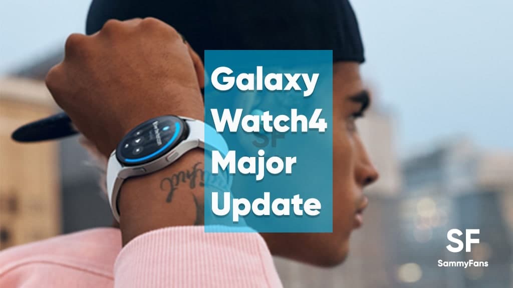 Samsung Galaxy Watch 4 Major Update