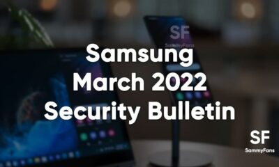 Samsung March 2022 Security Patch Bulletin