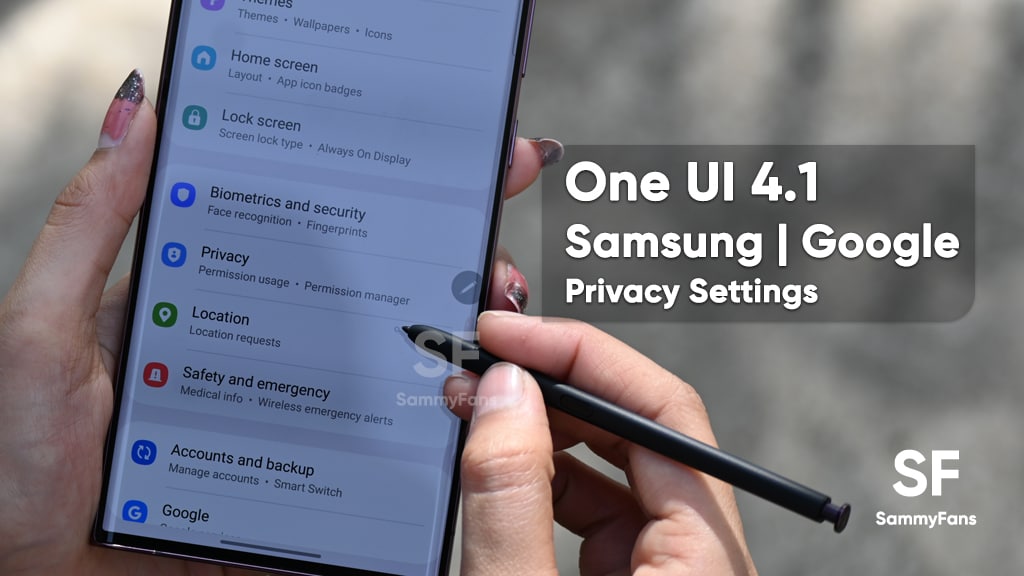 One UI 4.1 Samsung & Google Privacy Settings