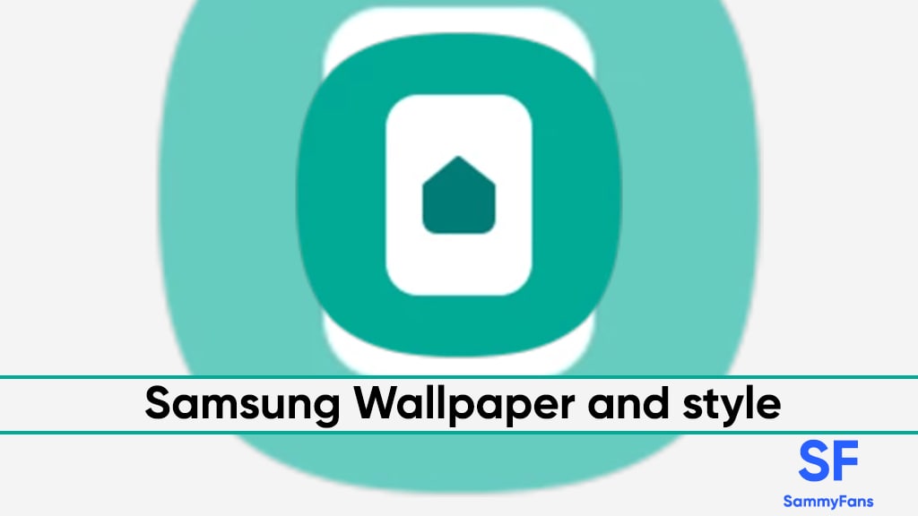 Samsung Wallpaper and style update