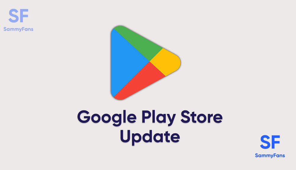 Google Play Store v31.4 Update Released [Download APK] - Sammy Fans