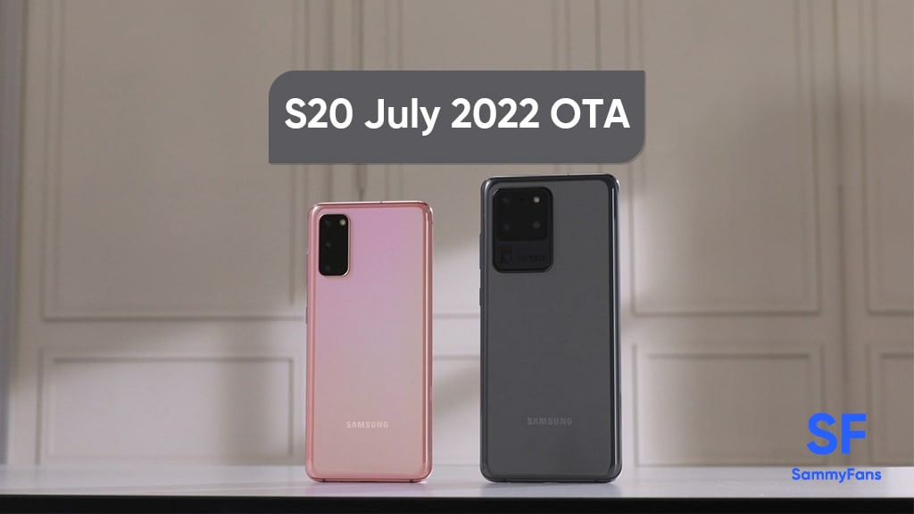 Samsung Galaxy S20 July 2022 update