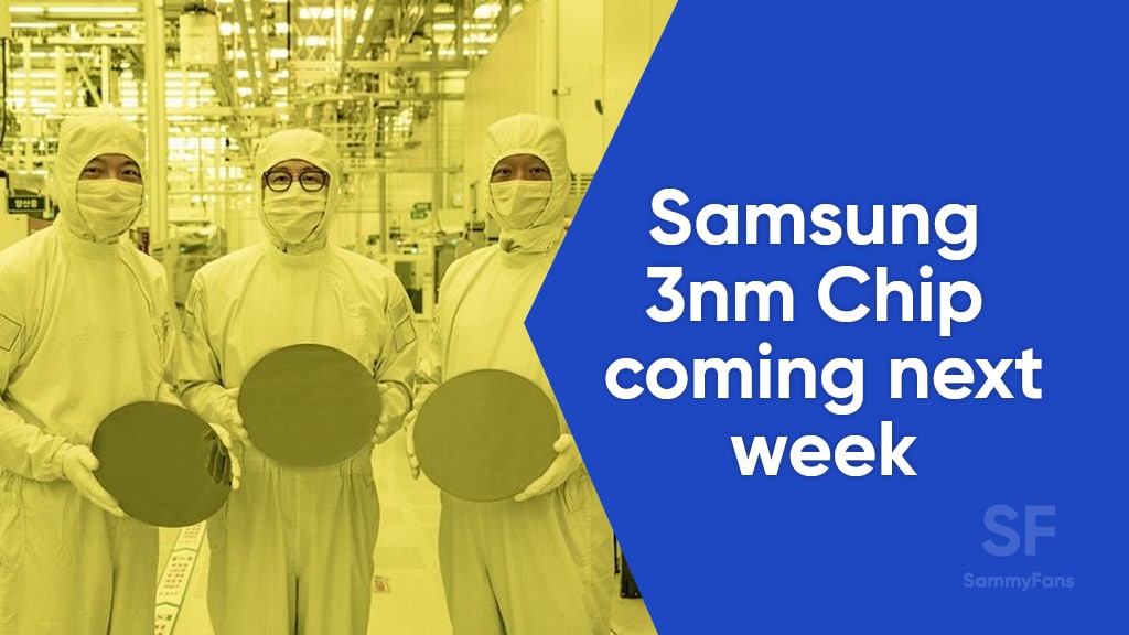 Samsung 3nm chips July 25