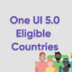 Samsung One UI 5 Beta eligible Countries