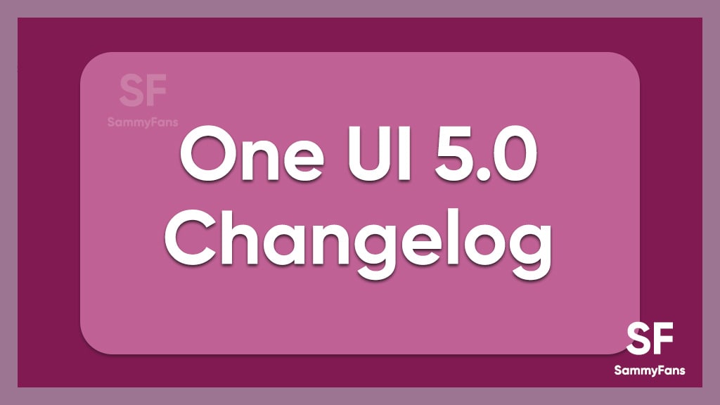 One UI 5 Android 13 Changelog