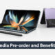 Galaxy Fold Flip 4 pre-order India