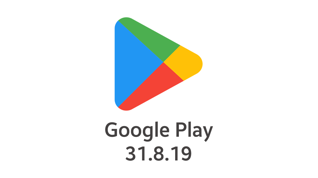 Google Play Store 31.8.19