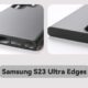 Samsung S23 Ultra edges