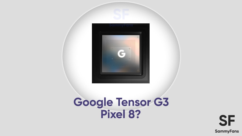 Samsung Google tensor G3