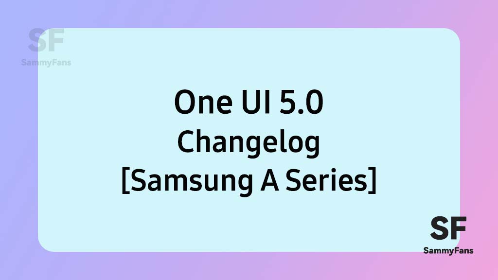 Samsung A series One UI 5.0 Changelog