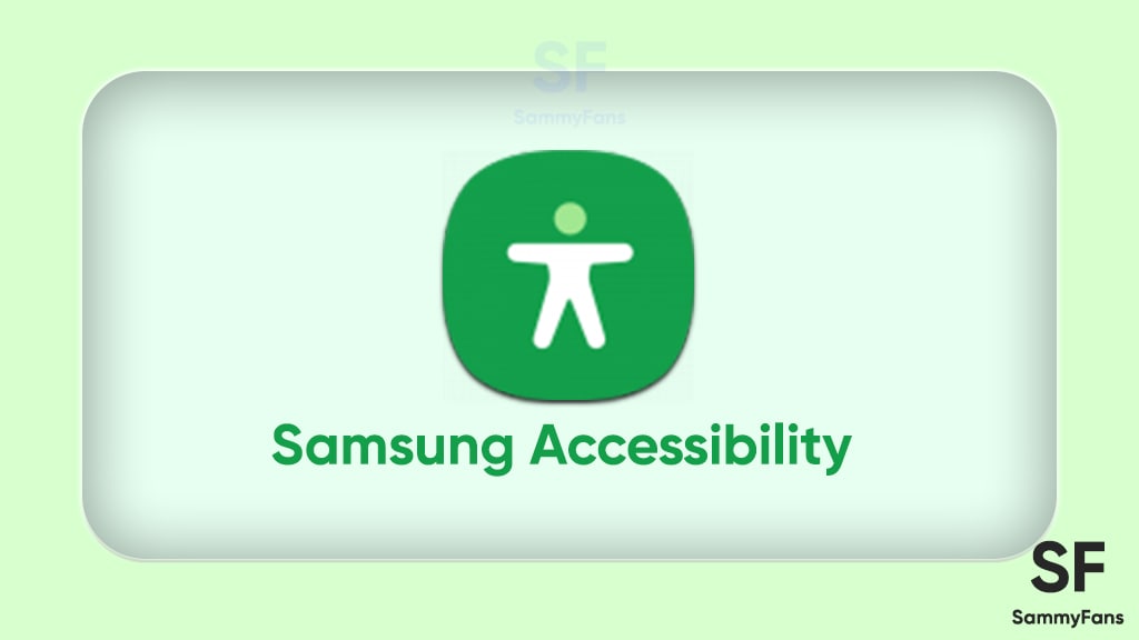 Samsung accessibility update