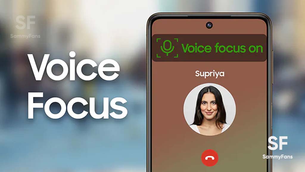 Samsung A series phones Voice Focus
