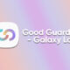 Good Guardians One UI 5.1.1 update