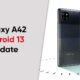 Samsung A42 Android 13 update US