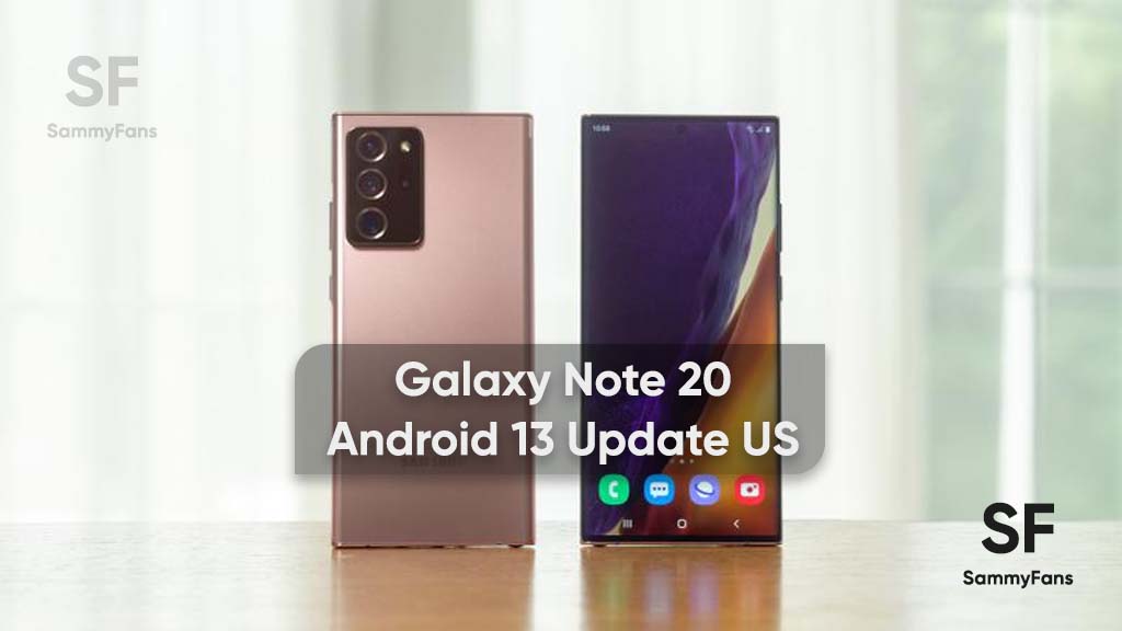 Galaxy Note 20 Android 13 update US