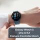 Samsung Watch 5 Camera Controller zoom One UI 5.1