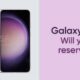 Samsung Galaxy S23 reserve
