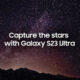 Samsung Galaxy S23 Ultra Astrophotography