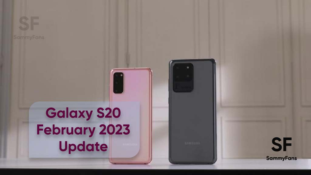 Samsung S20 February 2023 update