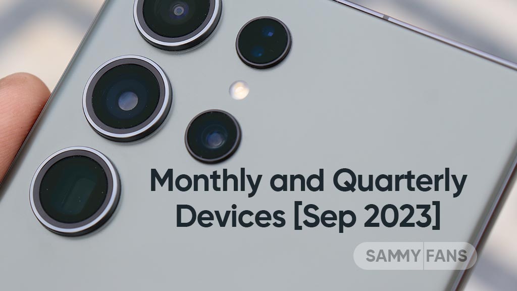 Samsung Monthly Quarterly Devices September 2023