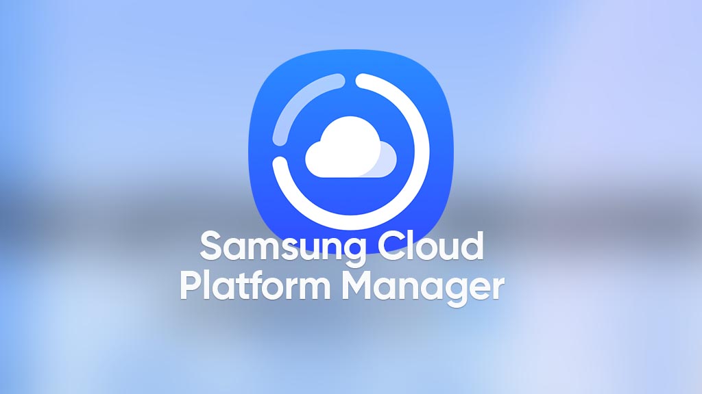 Samsung Cloud Platform Manager