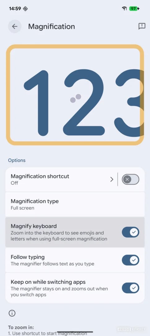 Magnify keyboard accessibility feature