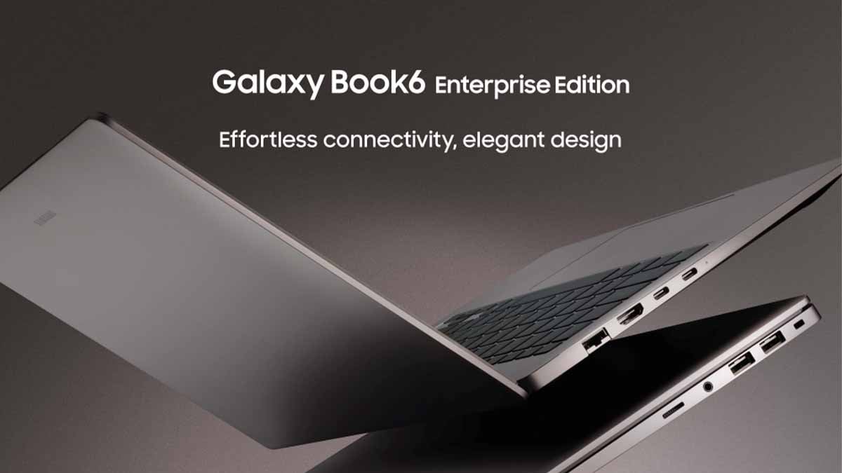 Samsung Galaxy Book 6 Enterprise Edition